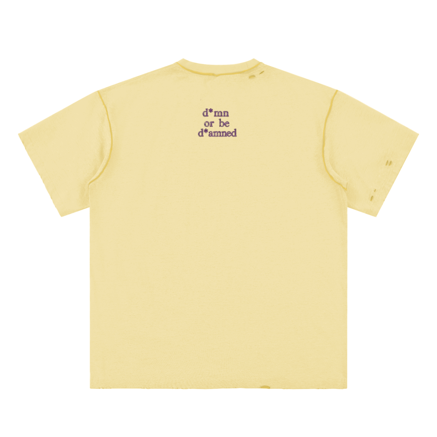 d*mn or be d*mned tee